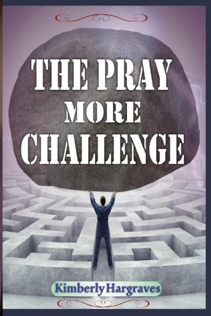 The Pray More Challenge