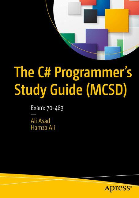 The C# Programmer's Study Guide (MCSD)