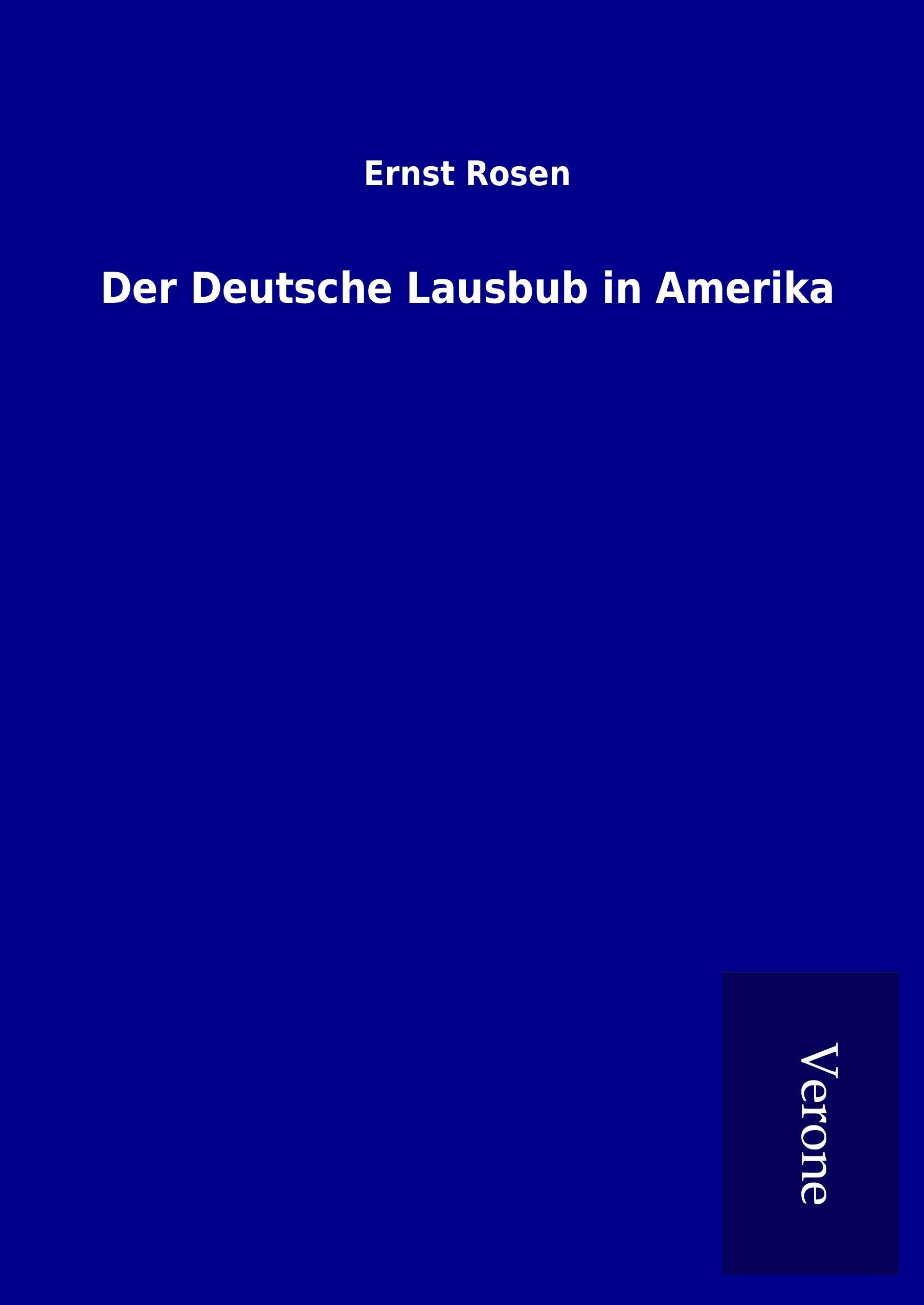 Der Deutsche Lausbub in Amerika