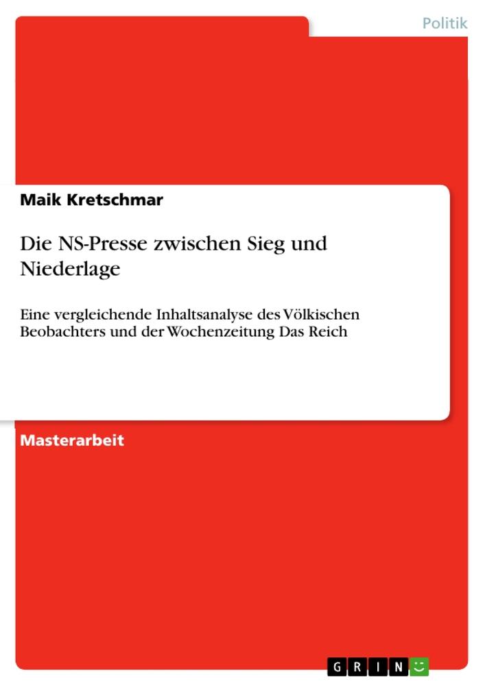 Die NS-Presse zwischen Sieg und Niederlage