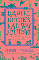 Daniel Defoe's Railway Journey