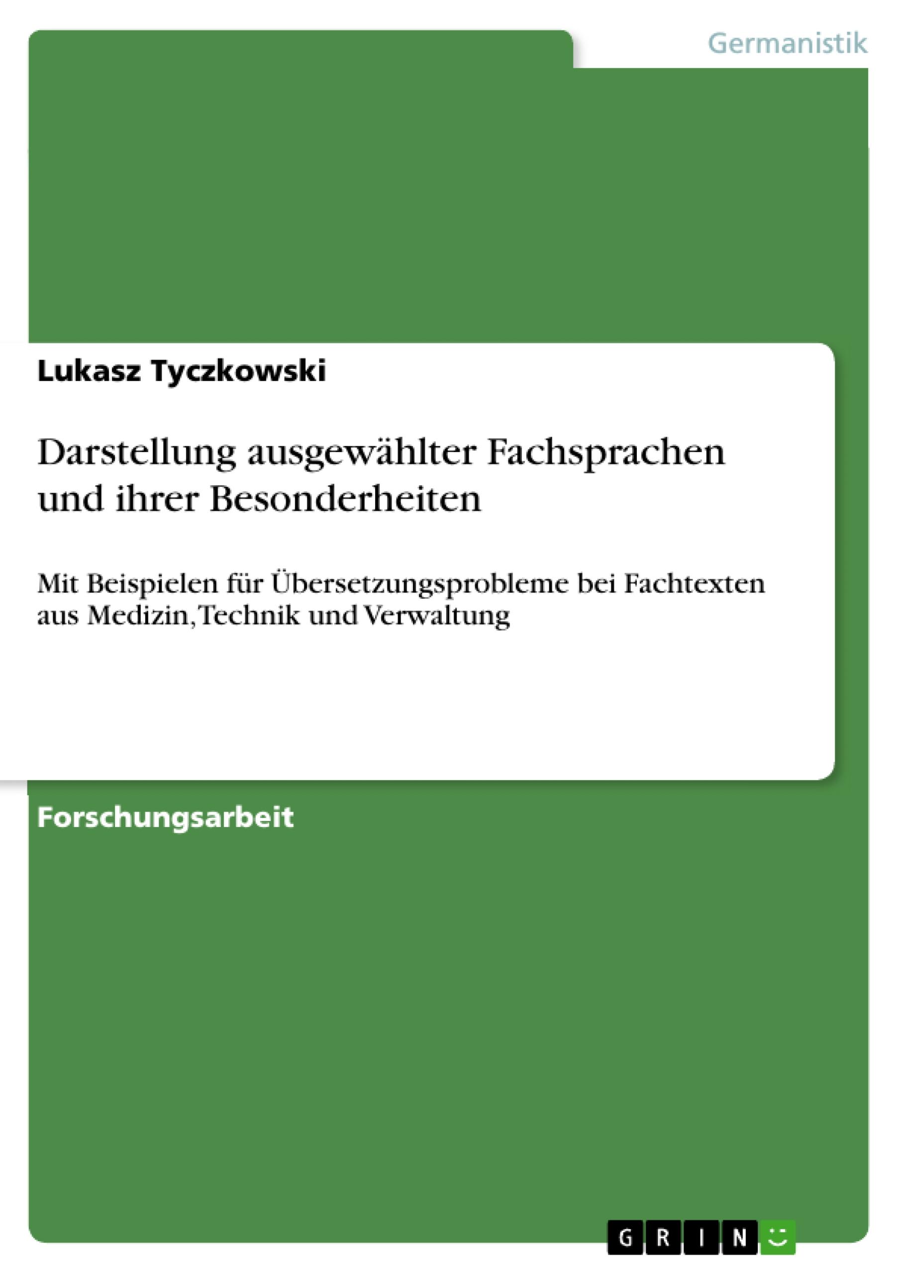 Darstellung ausgewählter Fachsprachen und ihrer Besonderheiten