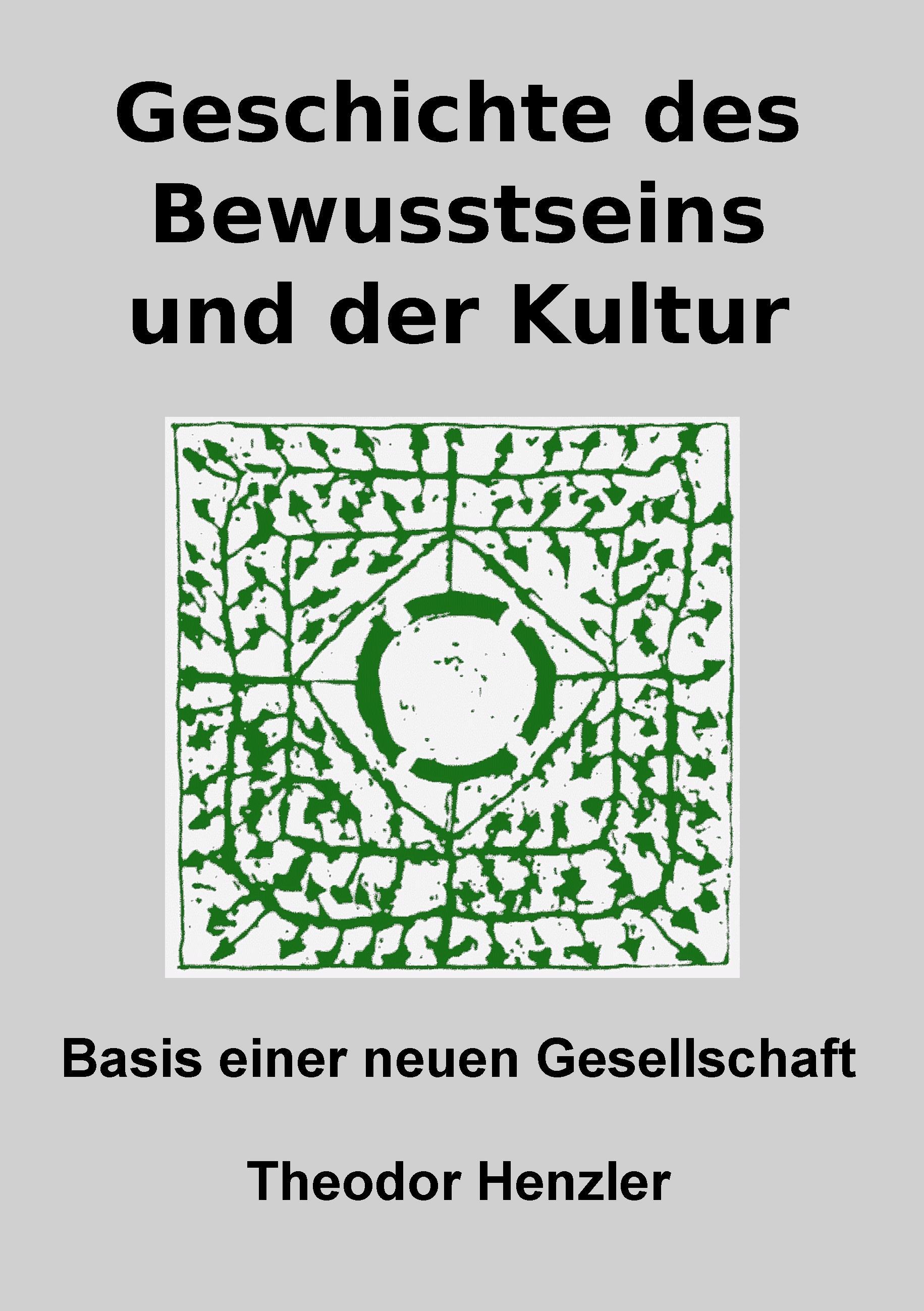 Geschichte des Bewusstseins und der Kultur