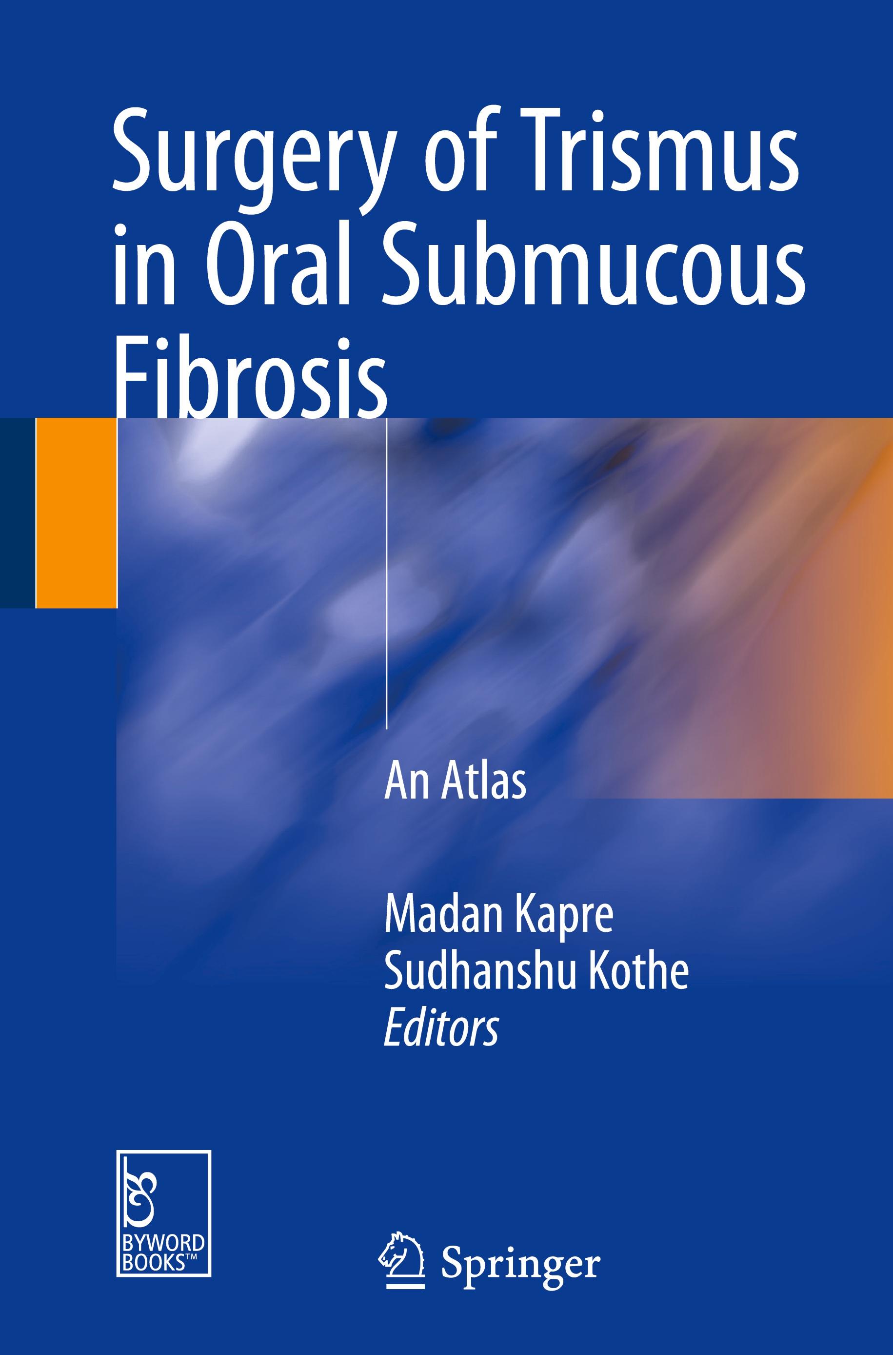 Surgery of Trismus in Oral Submucous Fibrosis