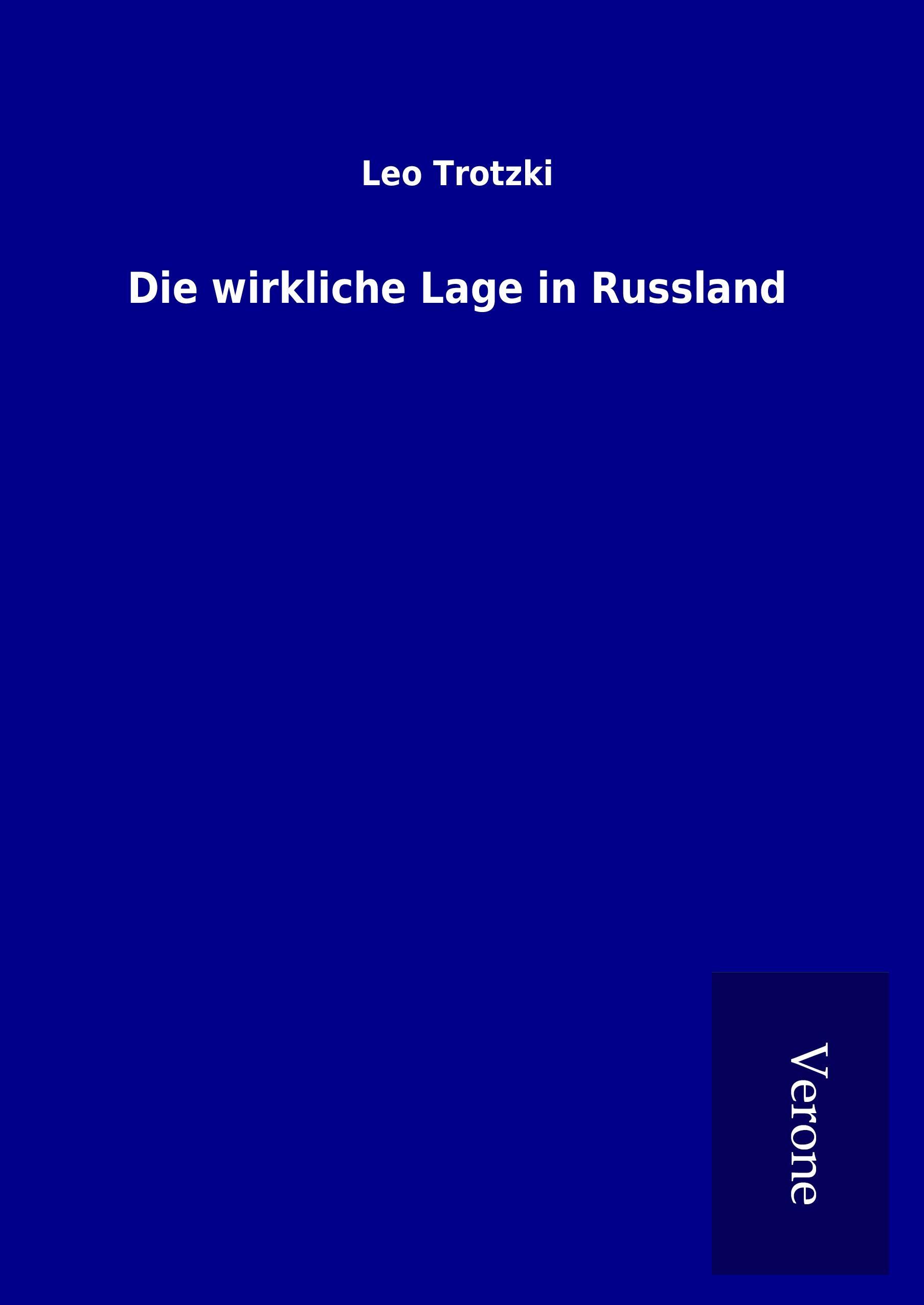 Die wirkliche Lage in Russland