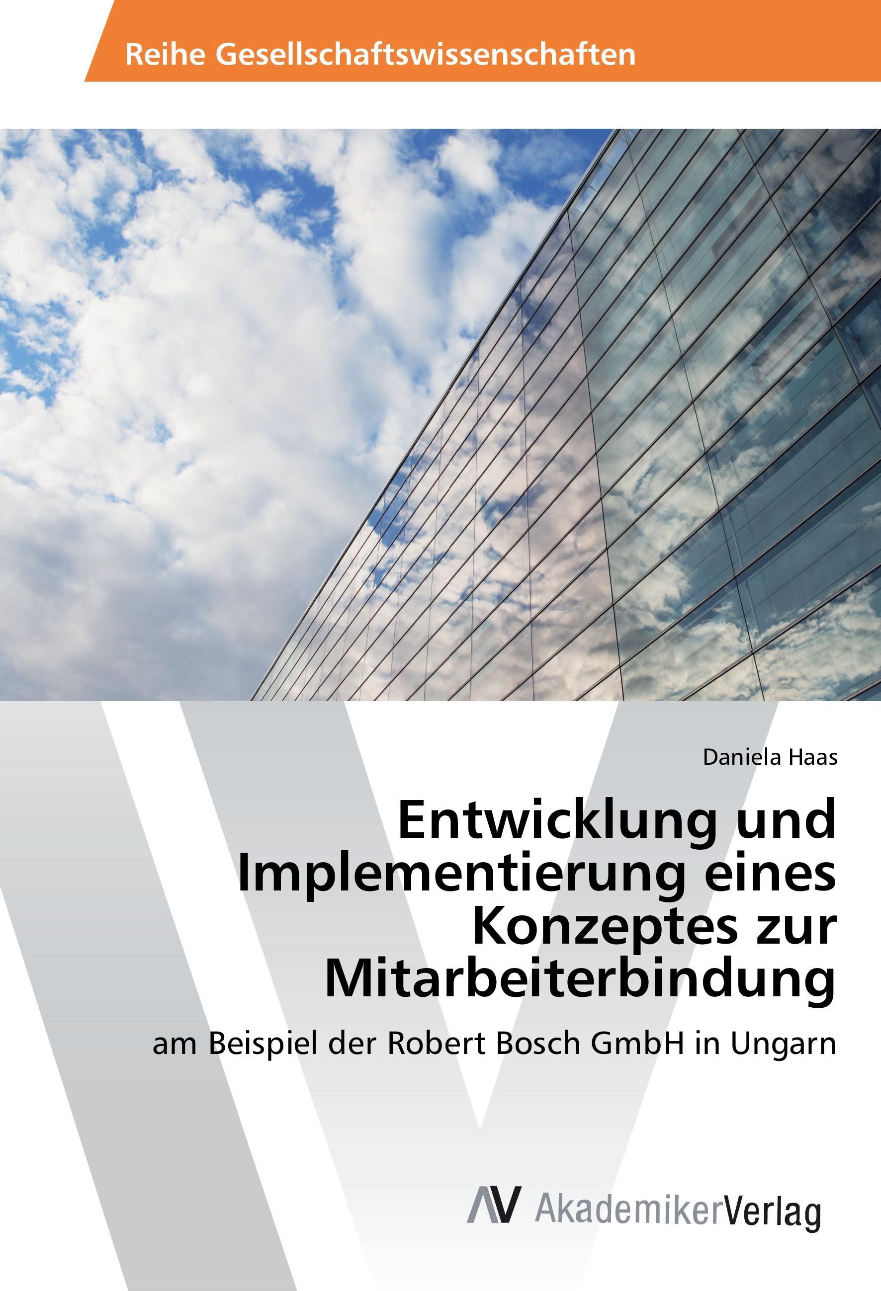 Entwicklung und Implementierung eines Konzeptes zur Mitarbeiterbindung