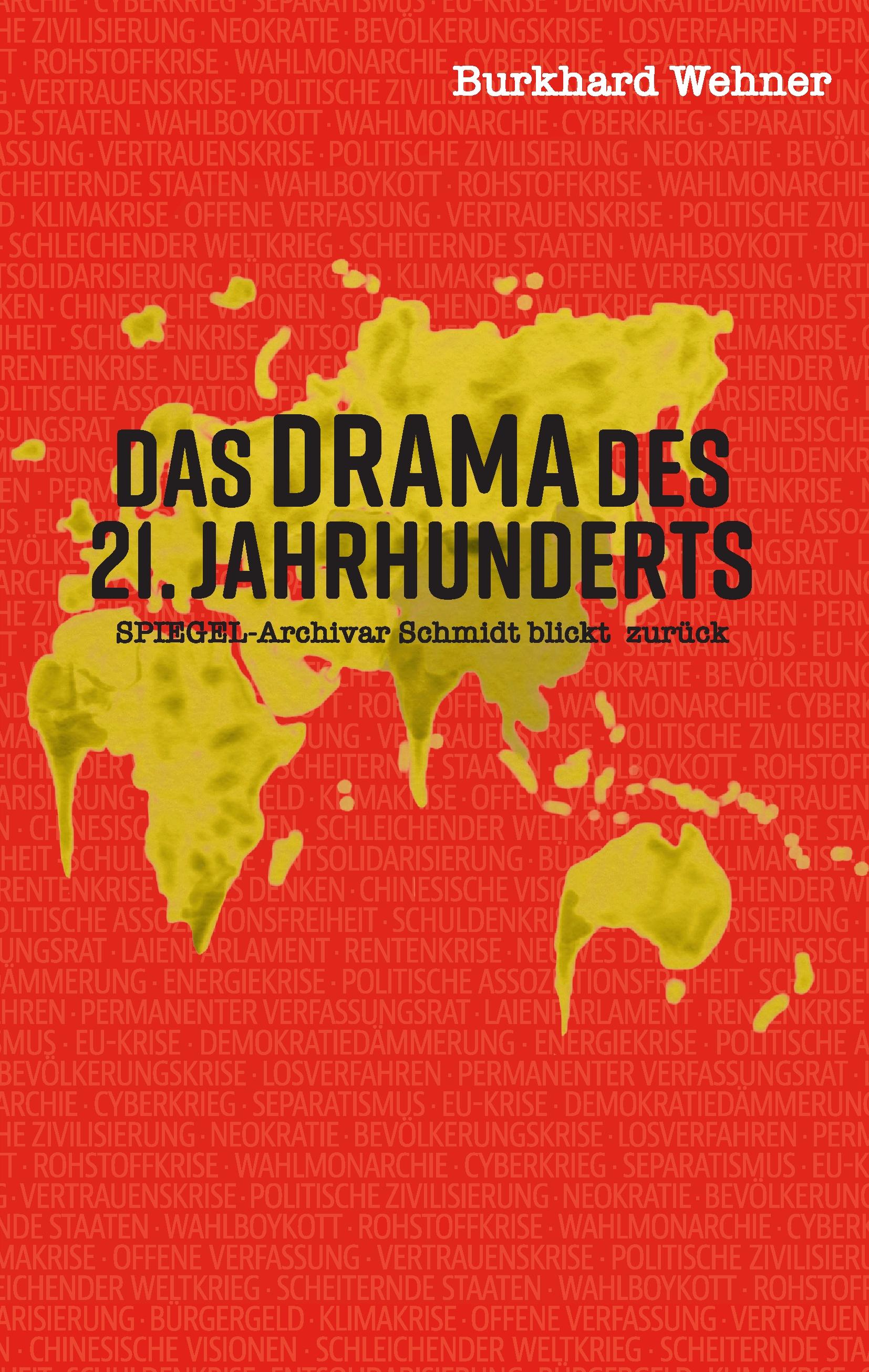 Das Drama des 21. Jahrhunderts