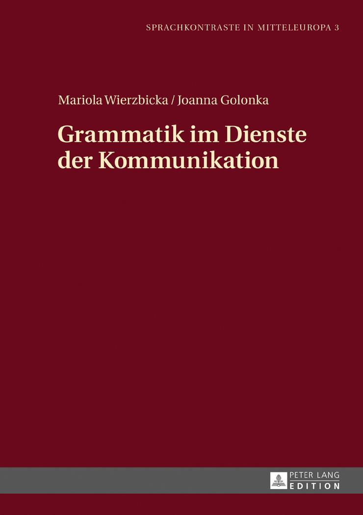 Grammatik im Dienste der Kommunikation