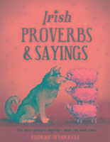 Irish Proverbs and Sayings