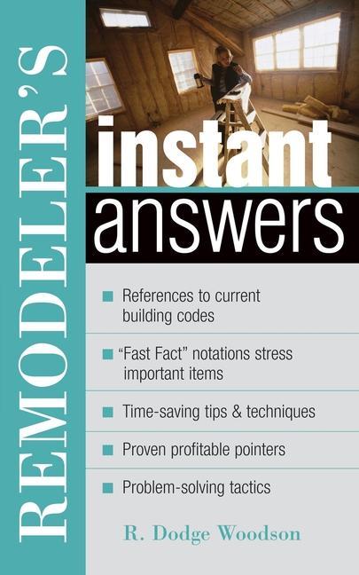 Remodeler's Instant Answers