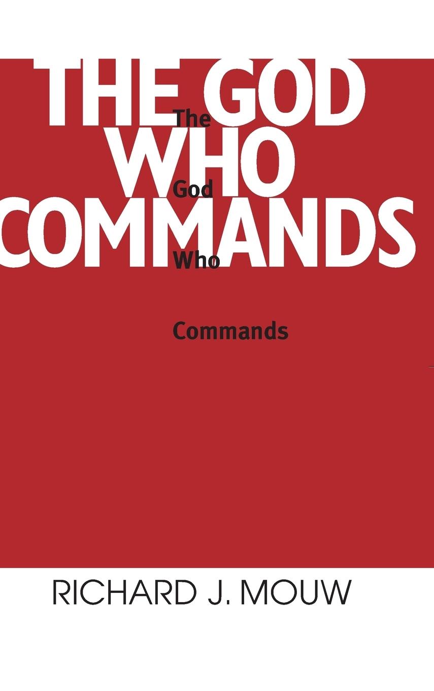 God Who Commands, The