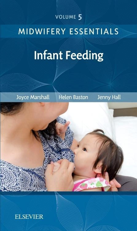 Midwifery Essentials: Infant Feeding