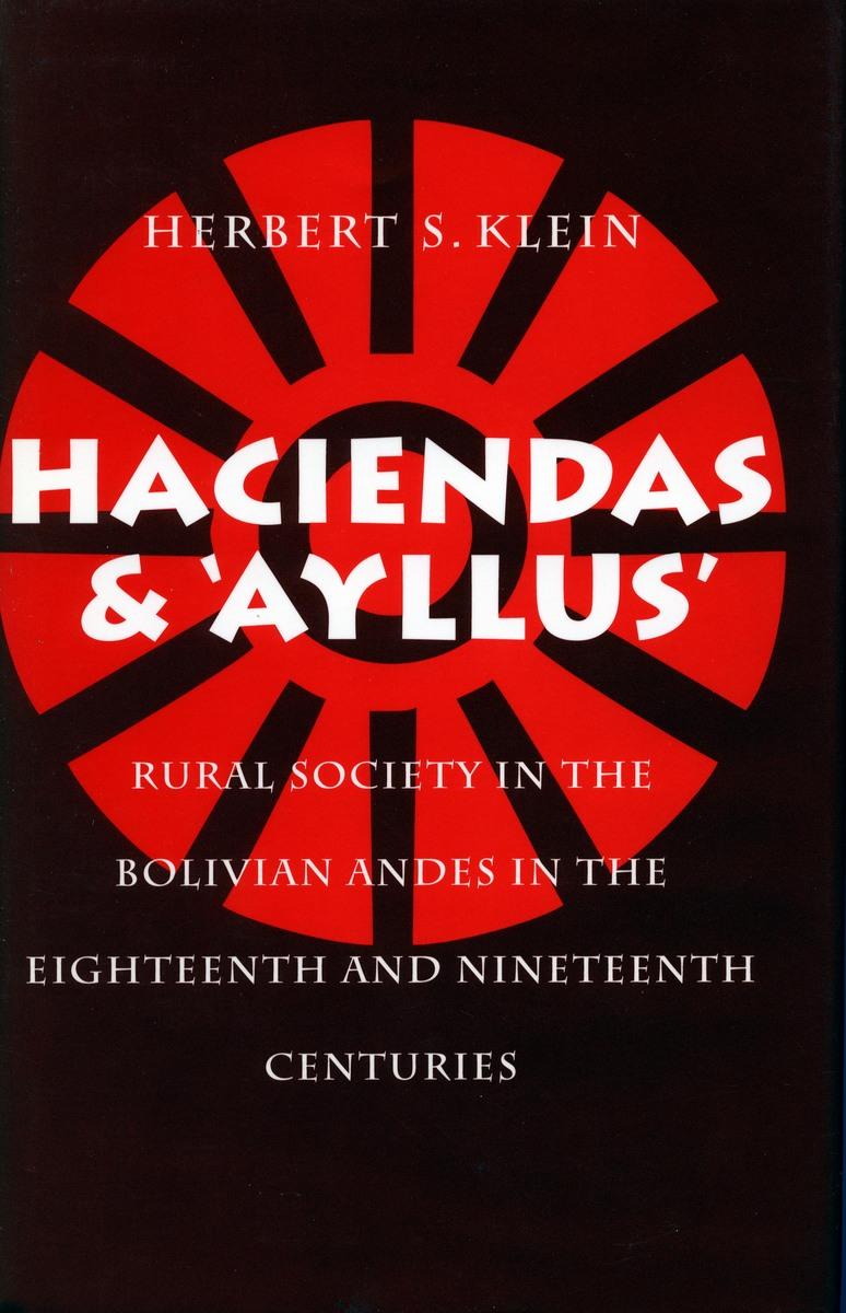 Haciendas and Ayllus