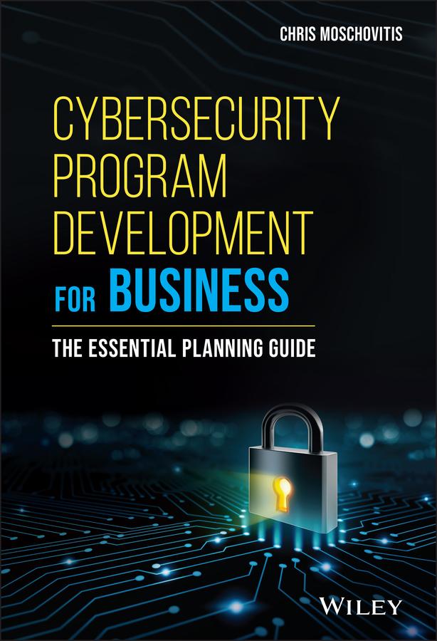 Cybersecurity Program Development for Business