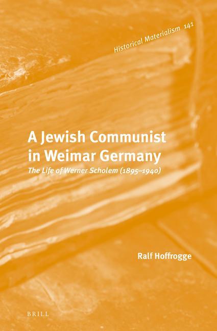 A Jewish Communist in Weimar Germany