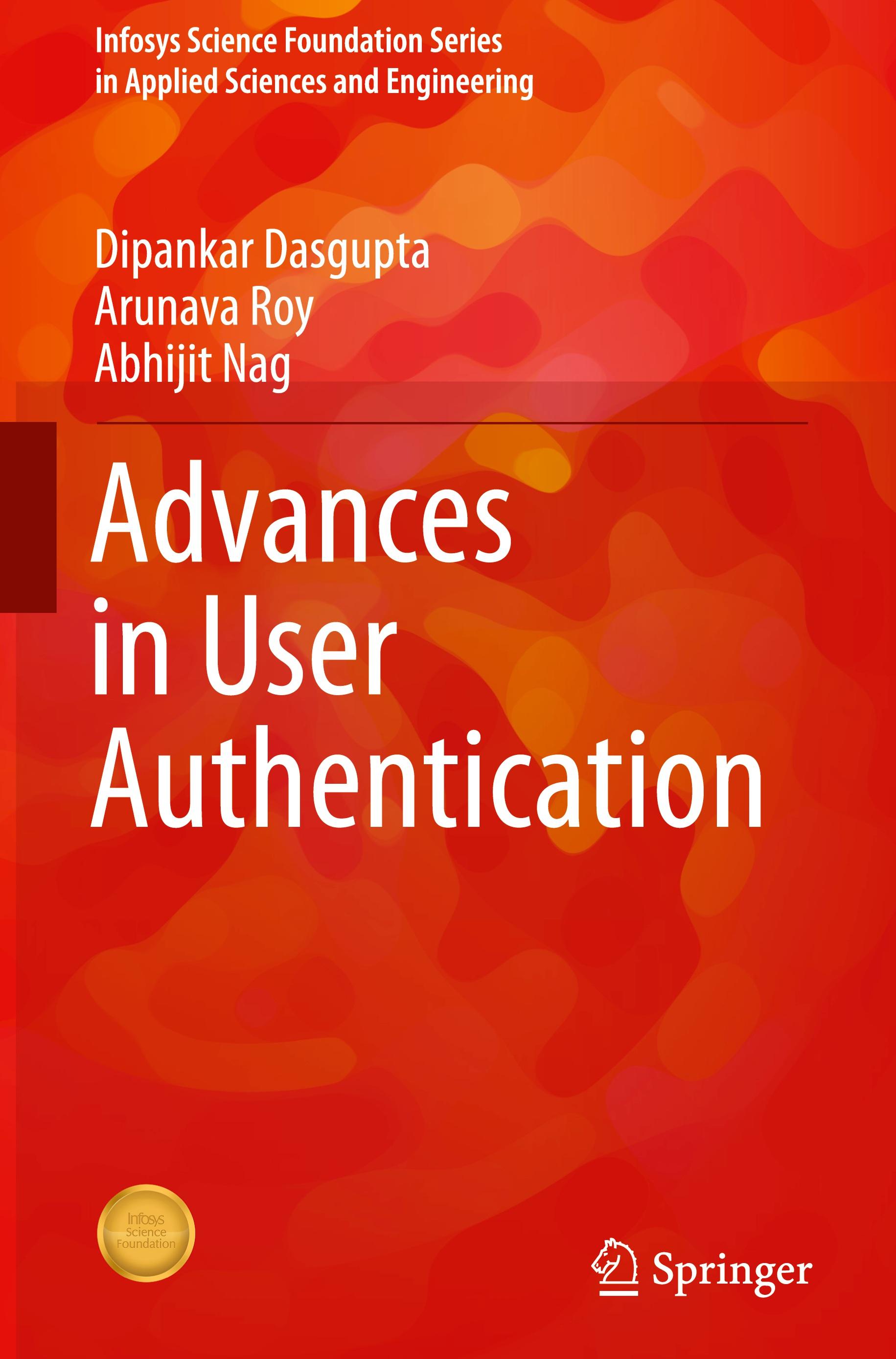 Advances in User Authentication