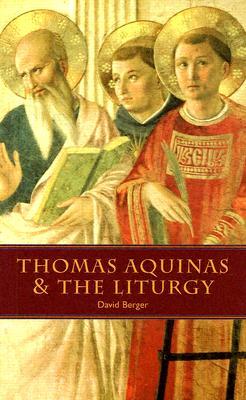 Thomas Aquinas & the Liturgy