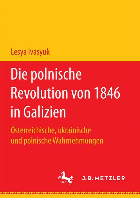 Die polnische Revolution von 1846 in Galizien