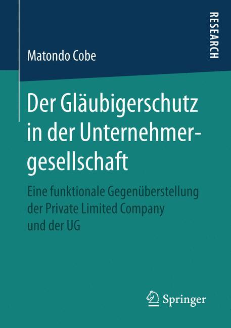 Der Gläubigerschutz in der Unternehmergesellschaft