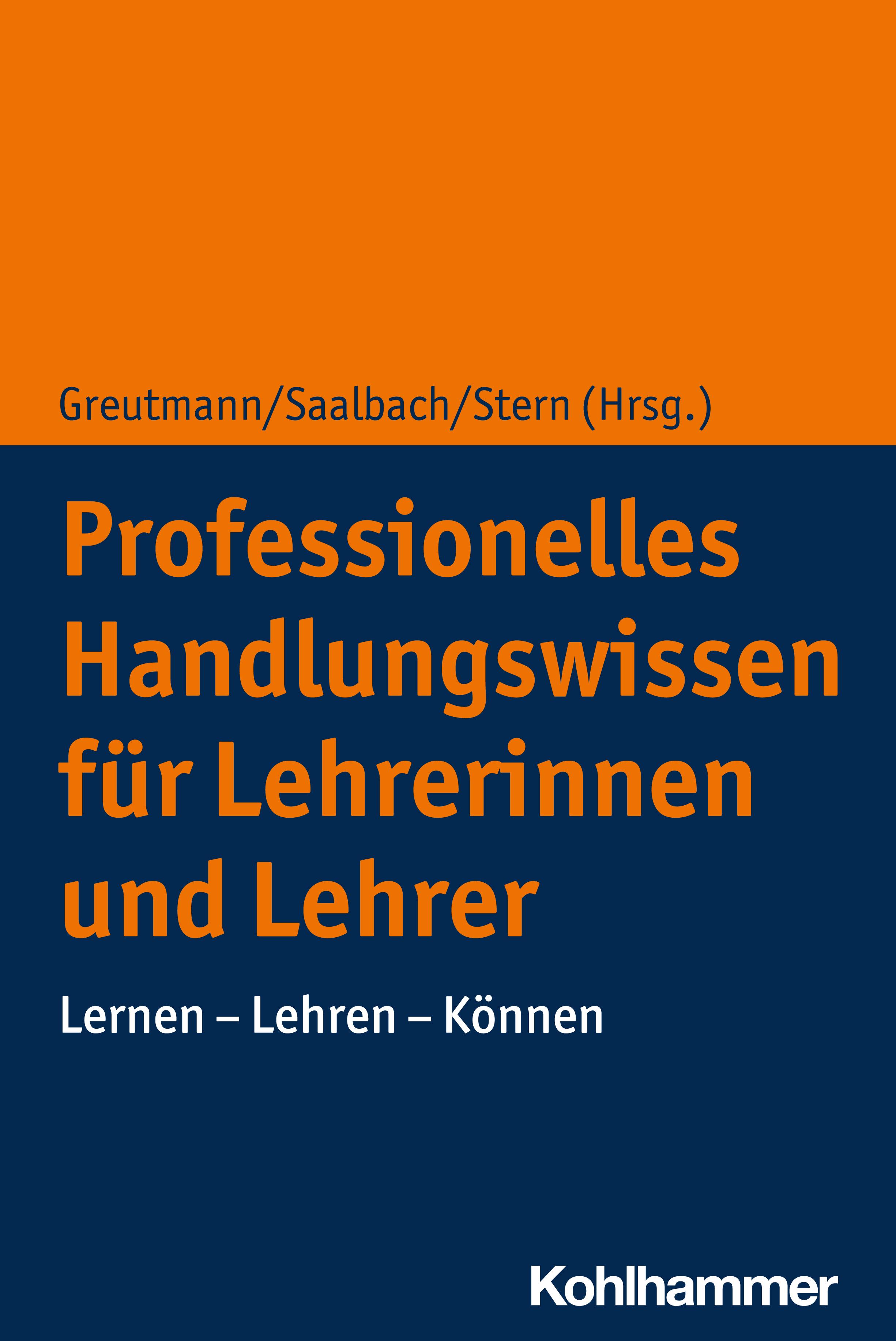 Professionelles Handlungswissen für Lehrerinnen und Lehrer