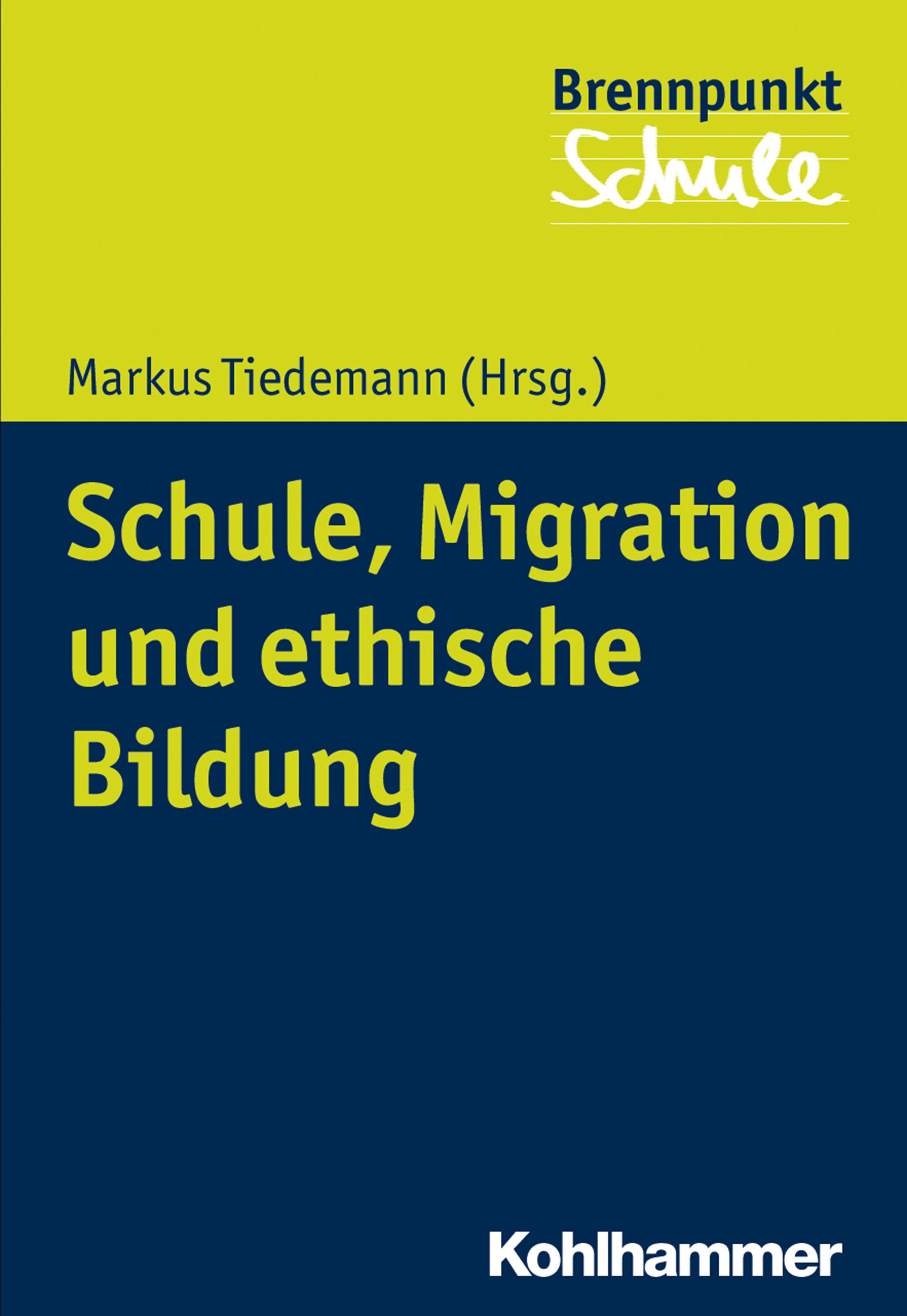 Schule, Migration und ethische Bildung