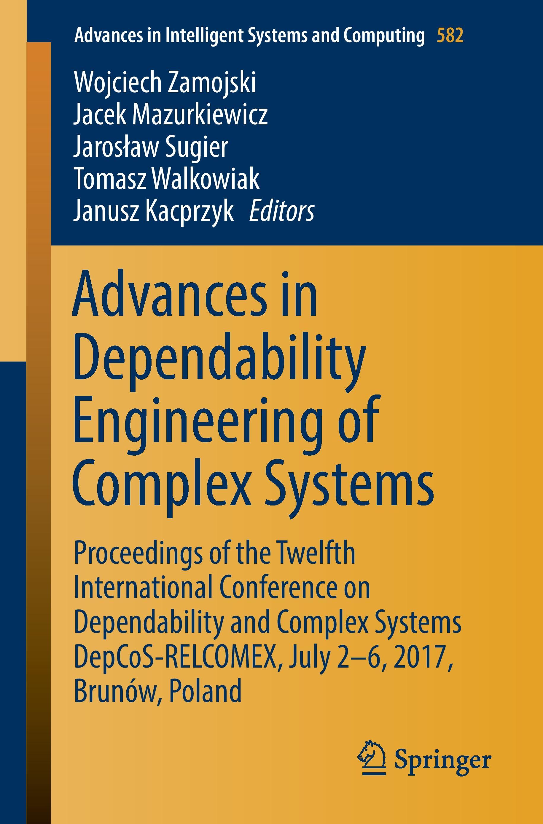 Advances in Dependability Engineering of Complex Systems