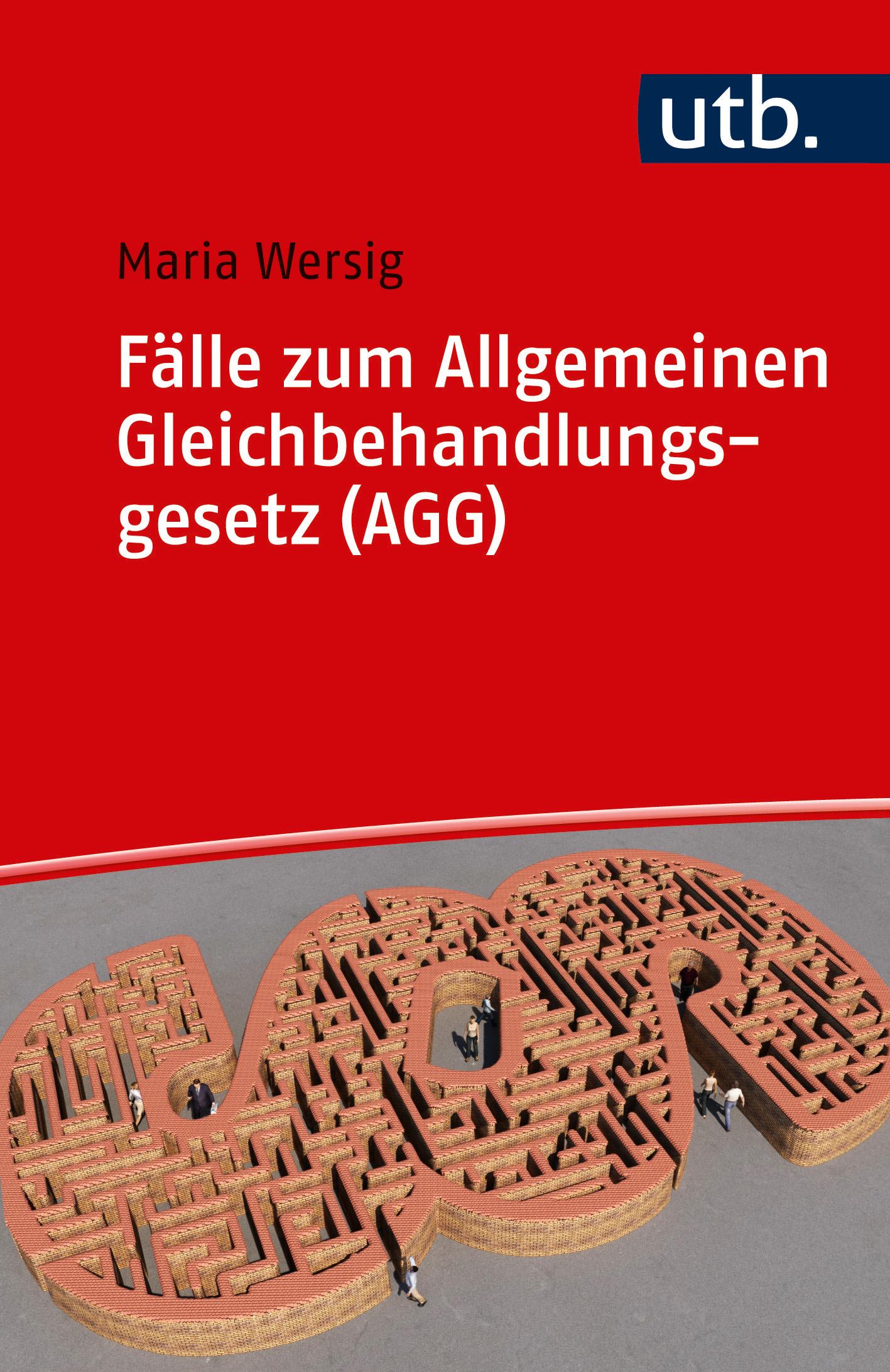 Fälle zum Allgemeinen Gleichbehandlungsgesetz (AGG)