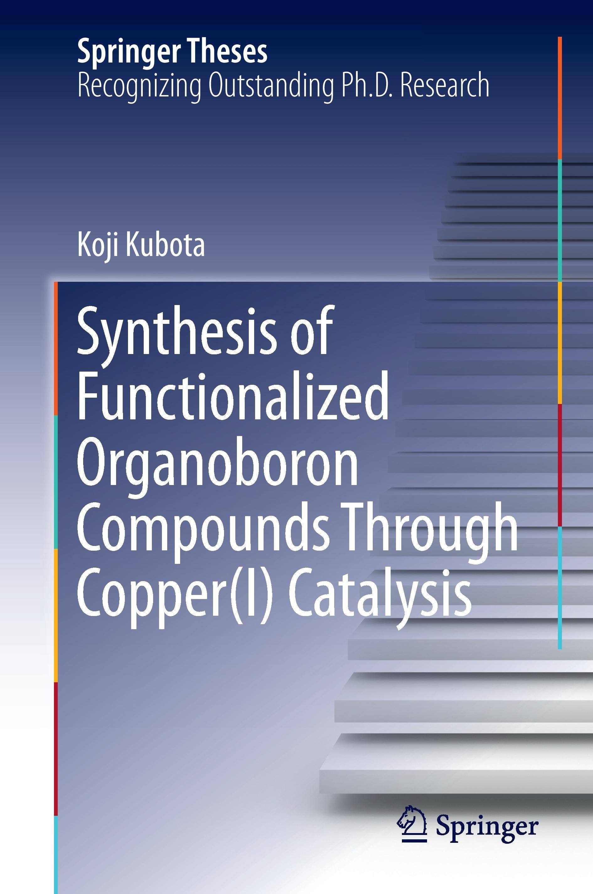 Synthesis of Functionalized Organoboron Compounds Through Copper(I) Catalysis