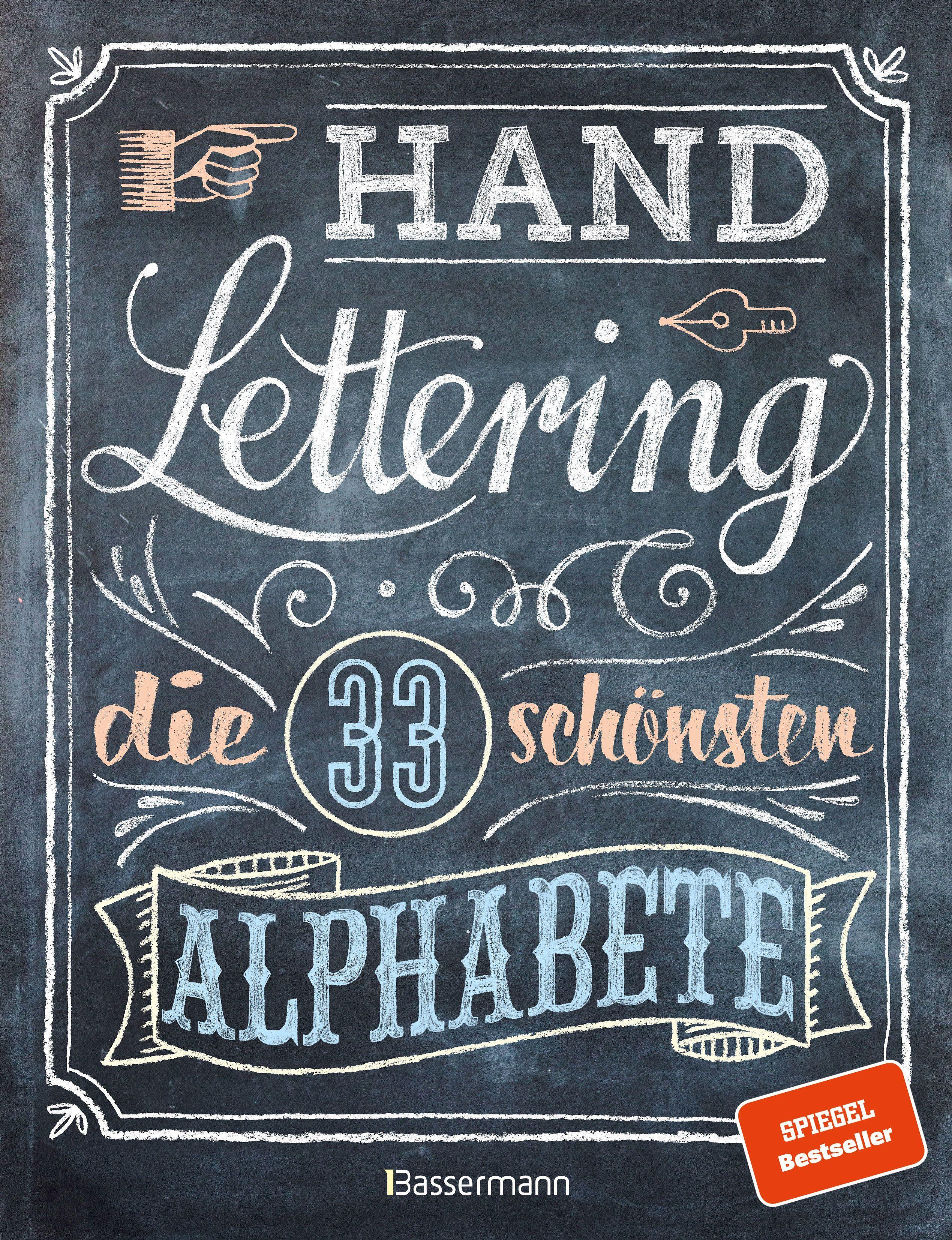 Handlettering. Die 33 schönsten Alphabete mit Rahmen, Ornamenten und Bordüren