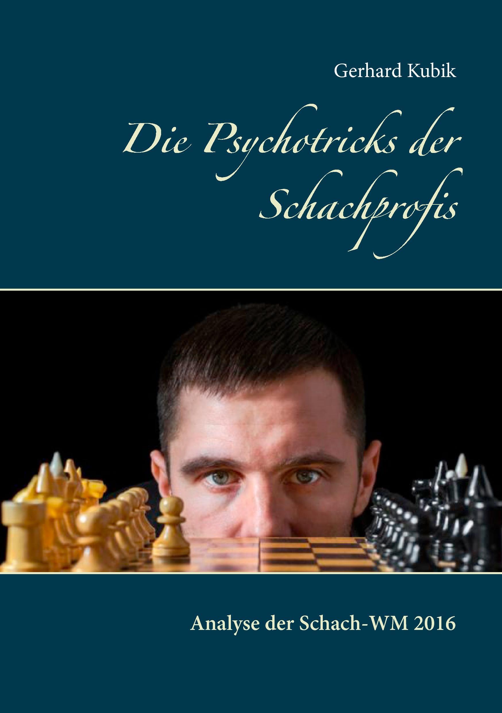 Die Psychotricks der Schachprofis