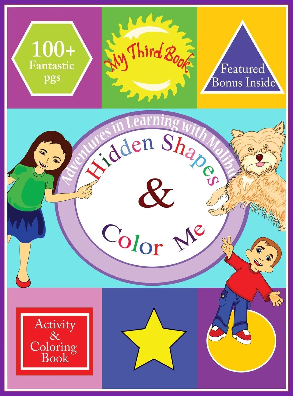 Adventures in Learning with Malibu: Hidden Shapes & Color Me: Activity & Coloring Book