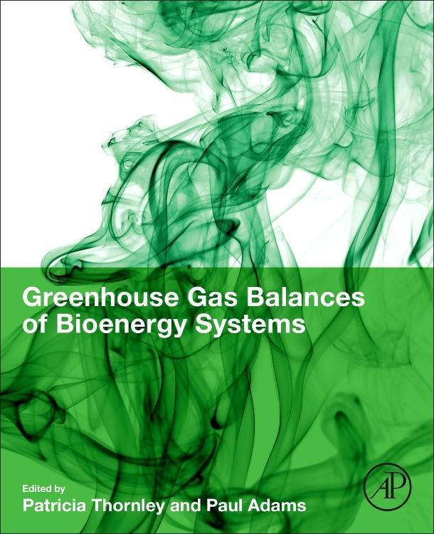 Greenhouse Gas Balances of Bioenergy Systems