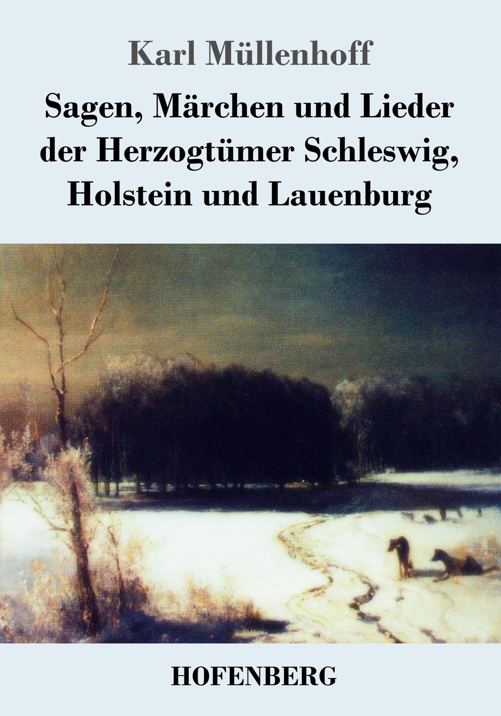 Sagen, Märchen und Lieder der Herzogtümer Schleswig, Holstein und Lauenburg