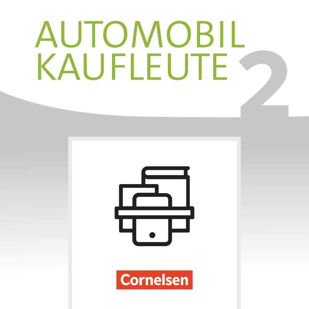 Automobilkaufleute Band 2: Lernfelder 5-8 - Fachkunde und Arbeitsbuch