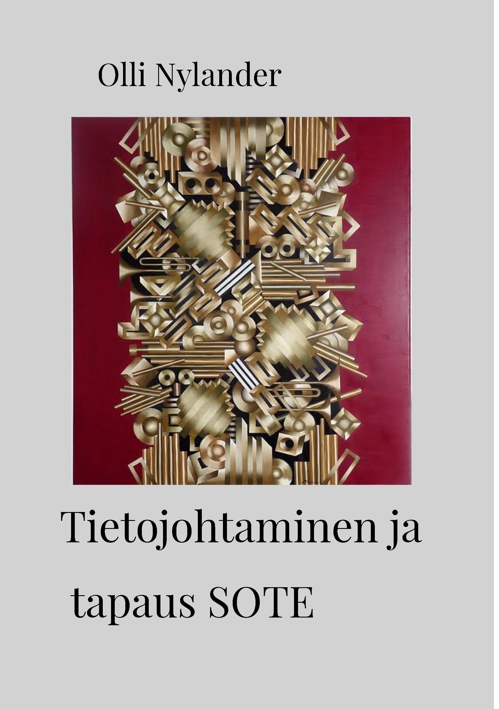 Tietojohtaminen ja tapaus SOTE