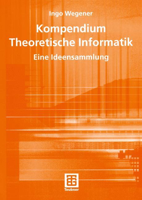 Kompendium Theoretische Informatik ¿ eine Ideensammlung