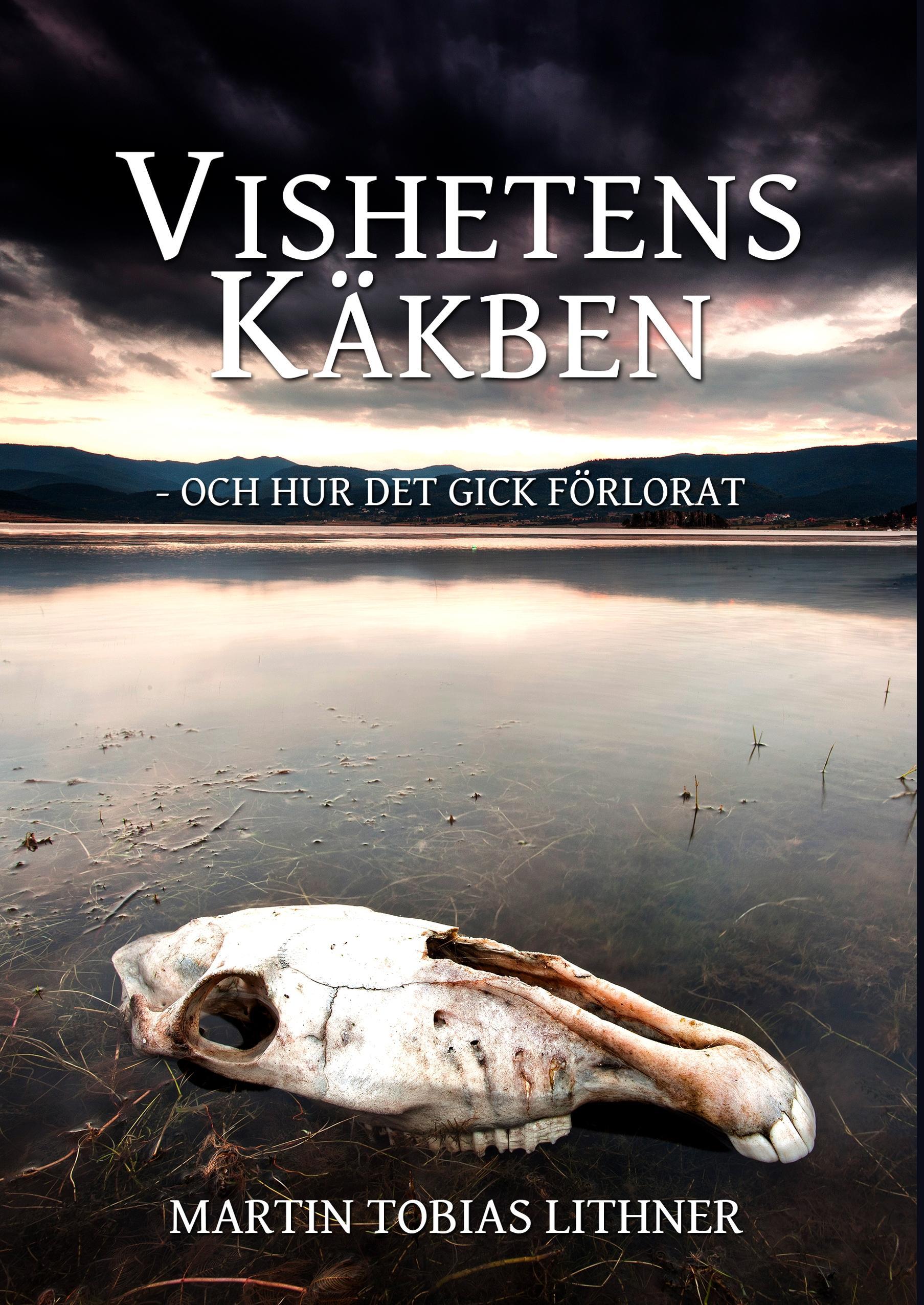 Vishetens Käkben