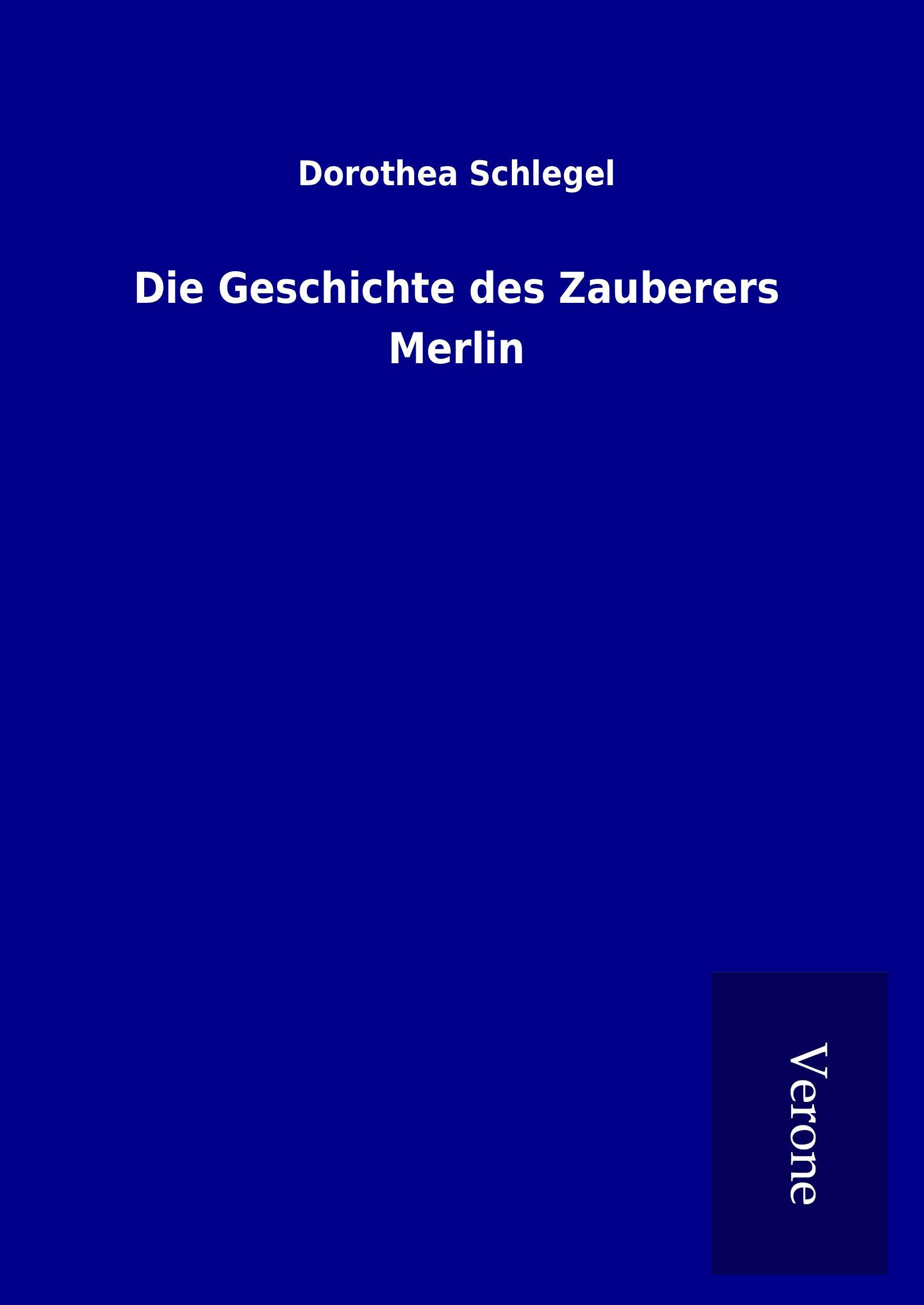 Die Geschichte des Zauberers Merlin