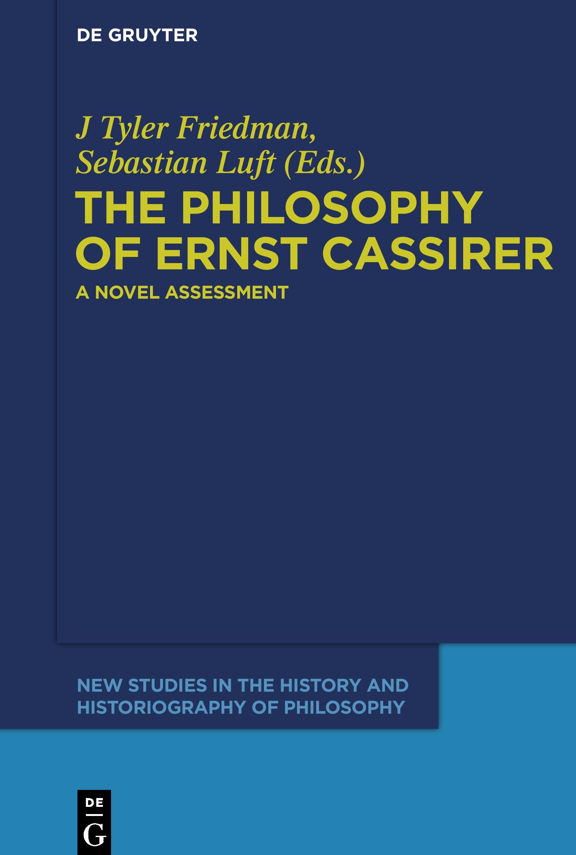 The Philosophy of Ernst Cassirer