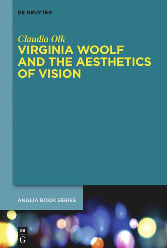 Virginia Woolf and the Aesthetics of Vision