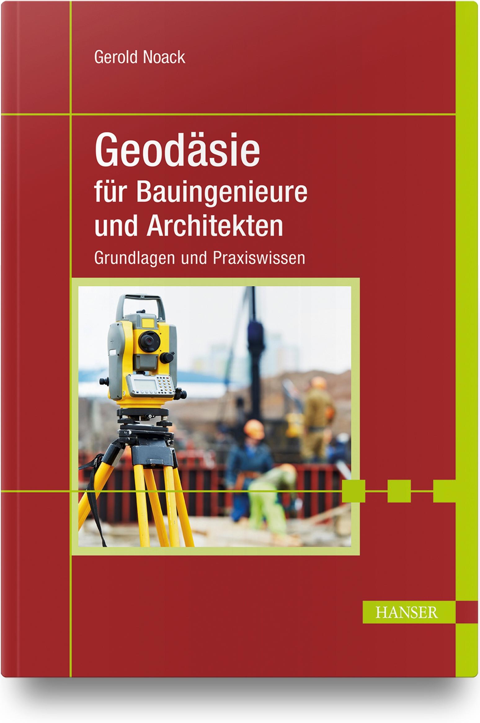 Geodäsie für Bauingenieure und Architekten