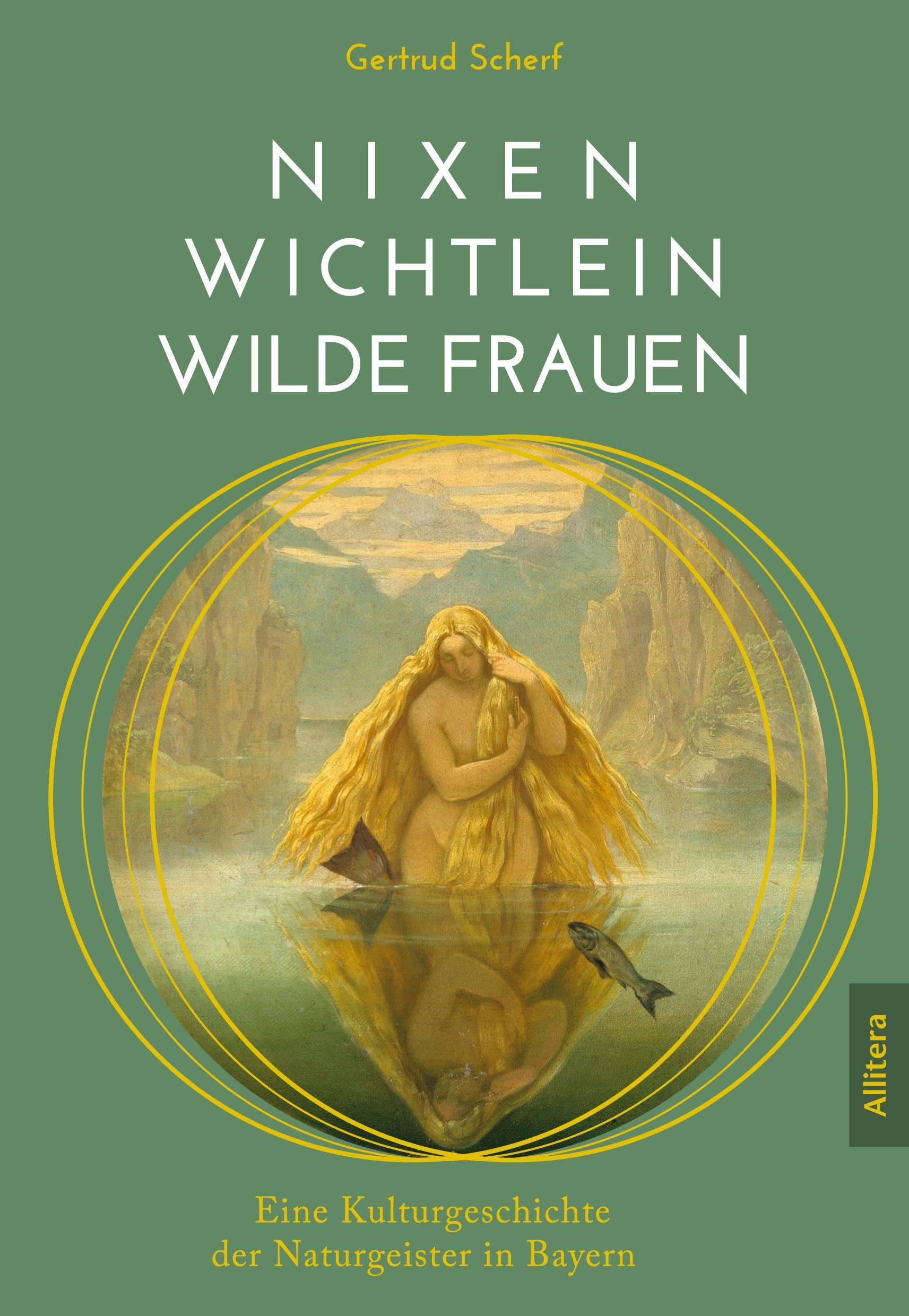 Nixen, Wichtlein, Wilde Frauen