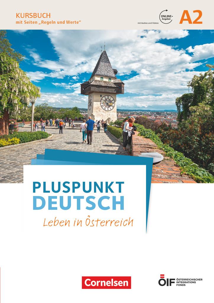 Pluspunkt Deutsch - Leben in Österreich A2 - Kursbuch mit Audios und Videos online