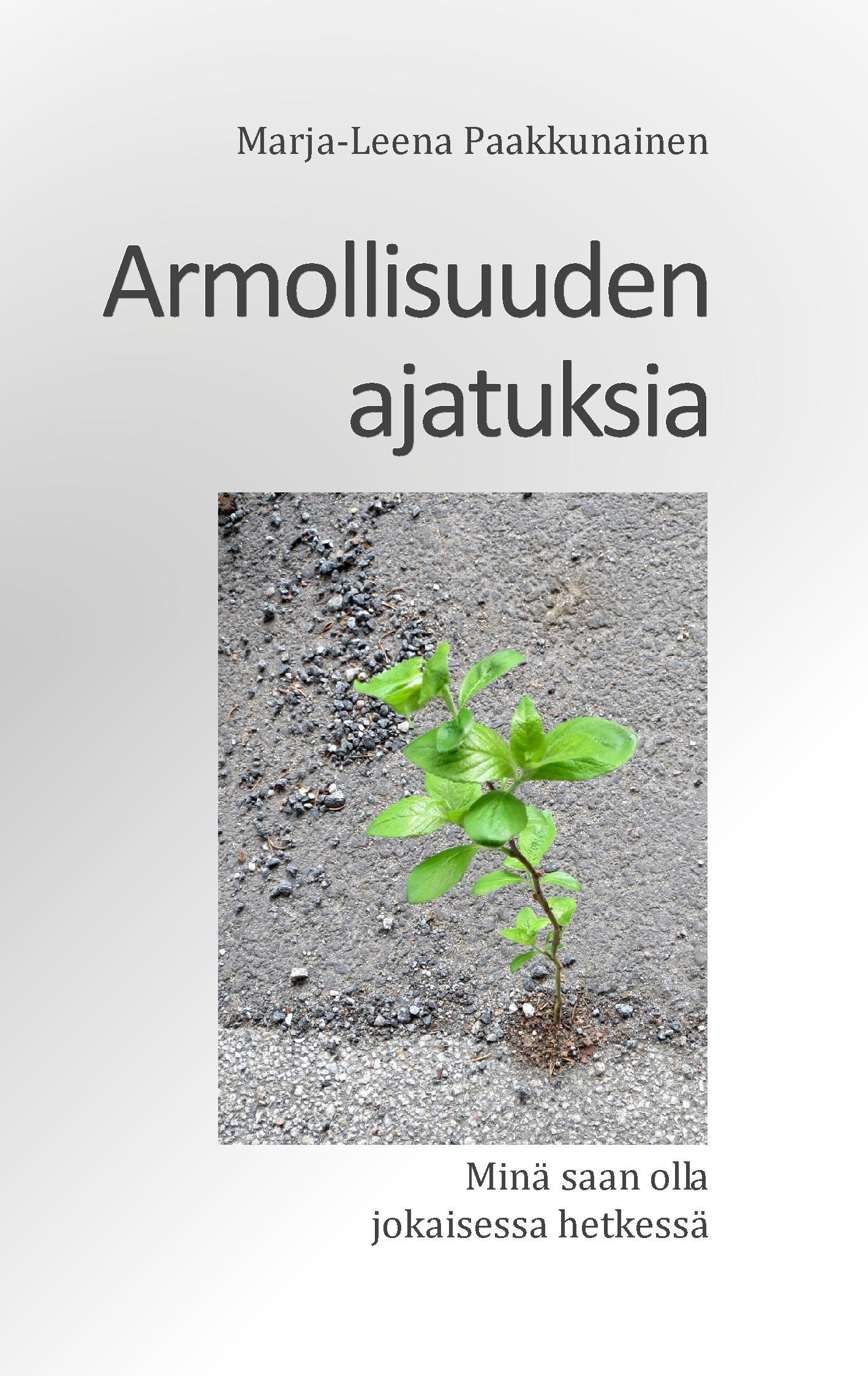 Armollisuuden ajatuksia