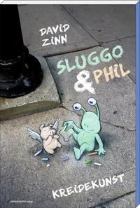 Sluggo & Phil