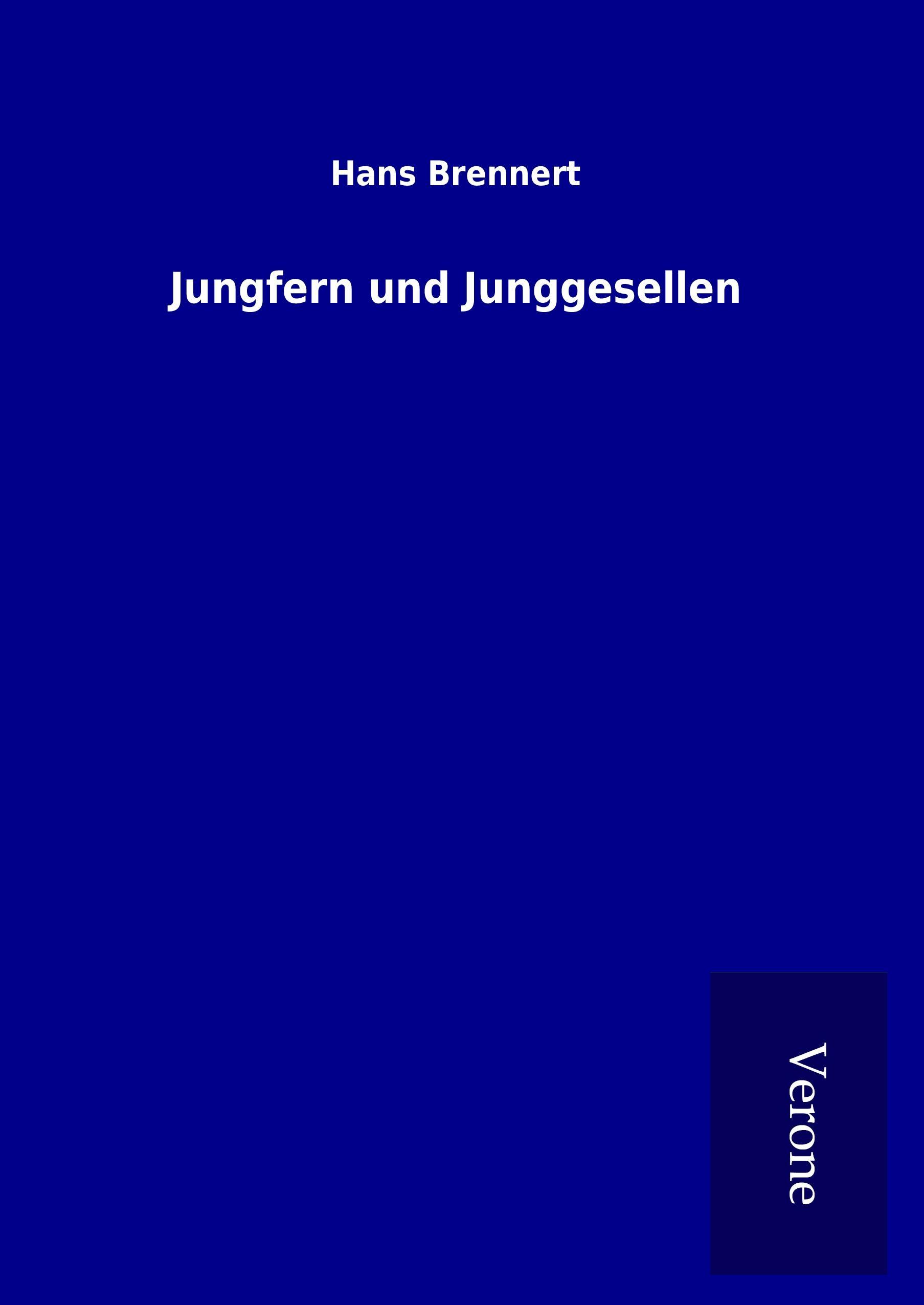 Jungfern und Junggesellen