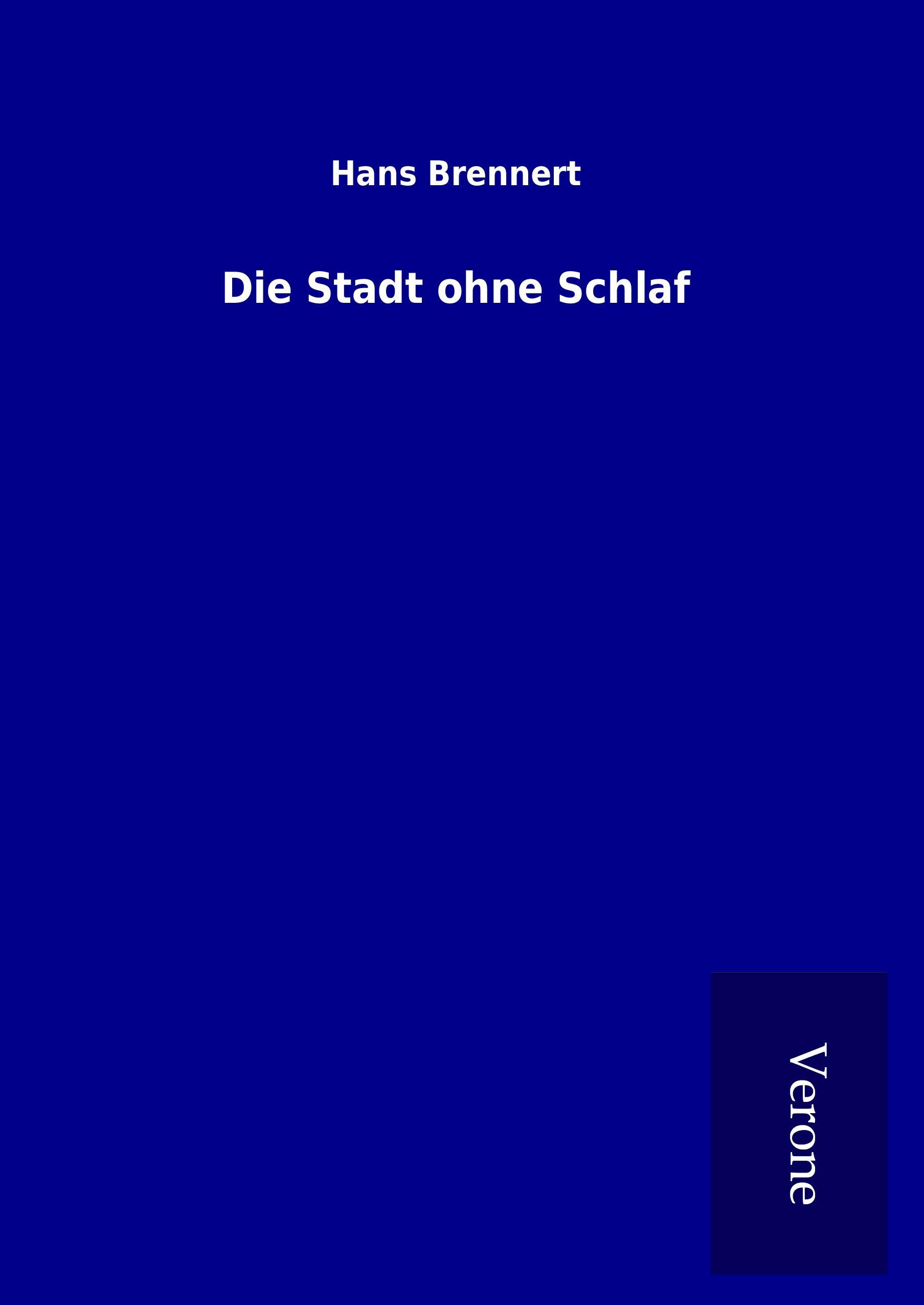 Die Stadt ohne Schlaf