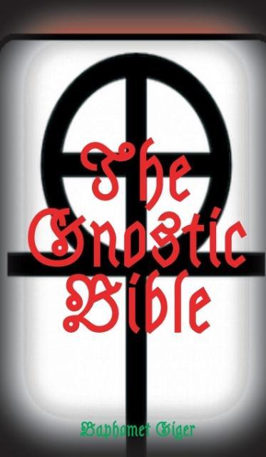 The Gnostic Bible