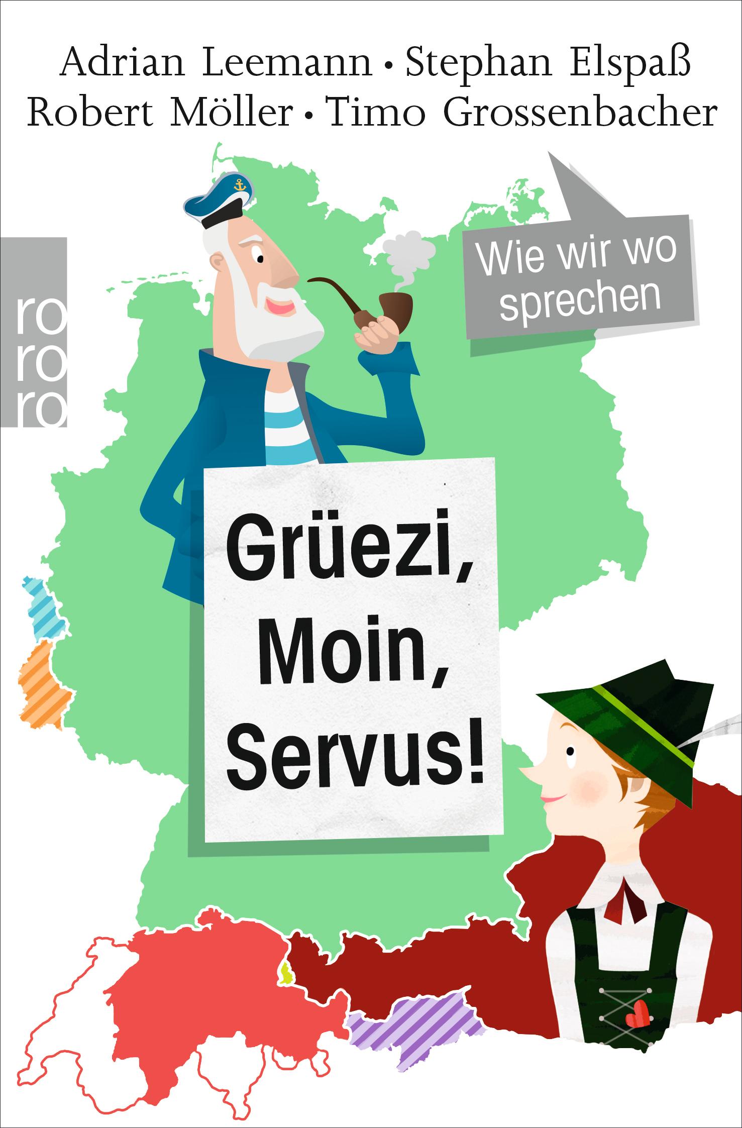 Grüezi, Moin, Servus!