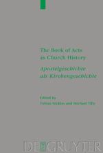 The Book of Acts as Church History / Apostelgeschichte als Kirchengeschichte